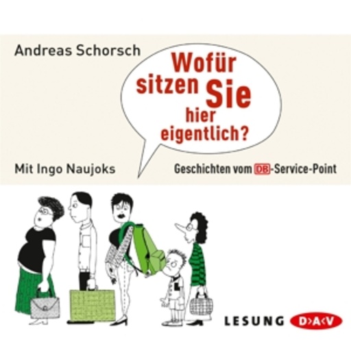 Diverse – Wofür sitzen sie hier eigentlich?