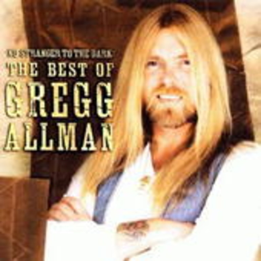 Gregg Allman – No Stranger To The Dark: The Best Of