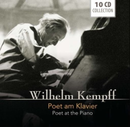 Wilhelm Kempff – Poet am Klavier