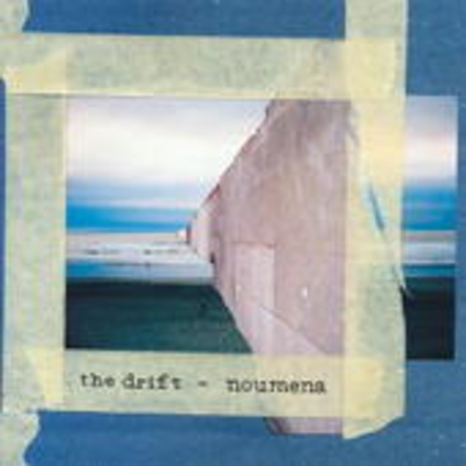 The Drift – Noumena