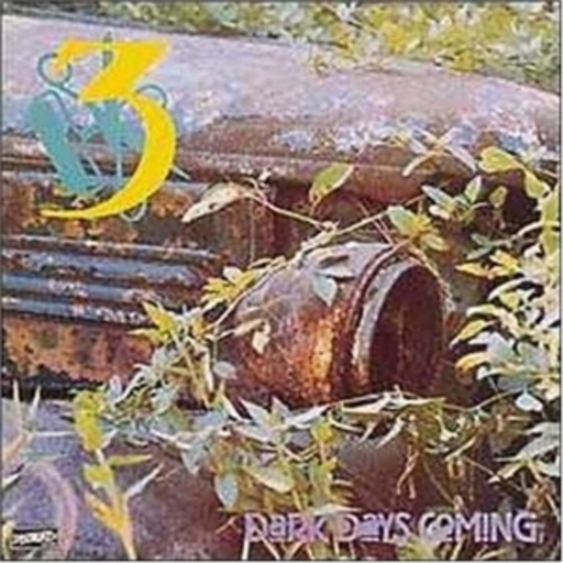 Three – Dark Days Coming