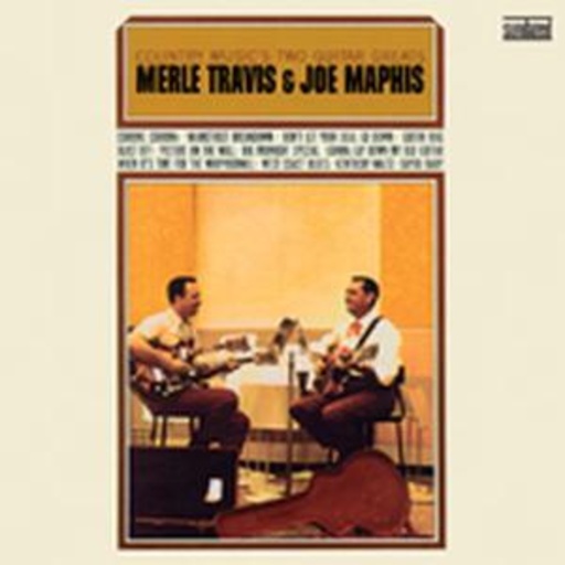 Merle Travis & Joe Maphis – Country Music's Two Guitar Greats