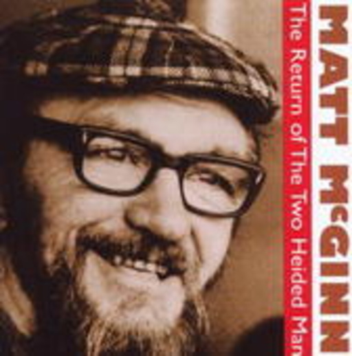 Matt McGinn – The Return Of The Two Heided Man