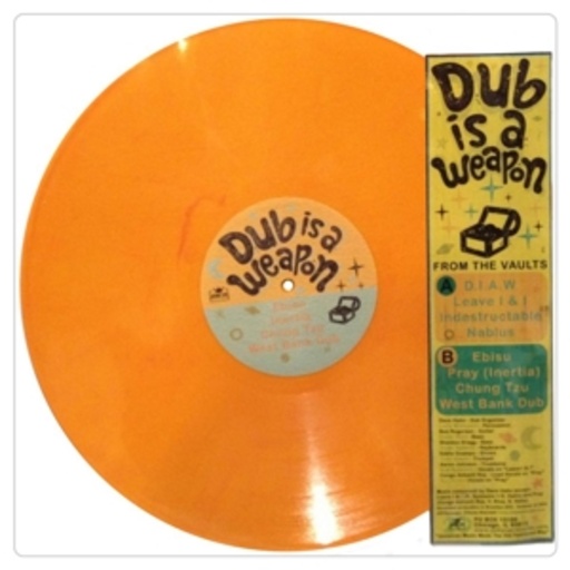 Dub Is A Weapon – From The Vaults