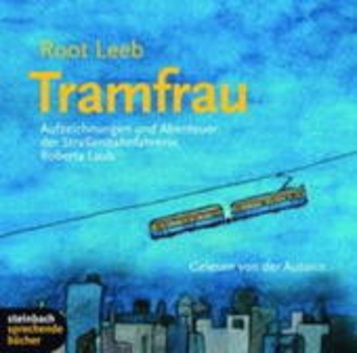 Root Leeb – Tramfrau