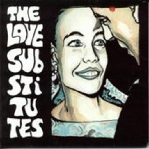 The Love Substitutes – More Songs About Hangovers & Sailors