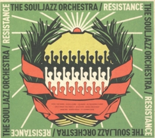 The Souljazz Orchestra – Resistance