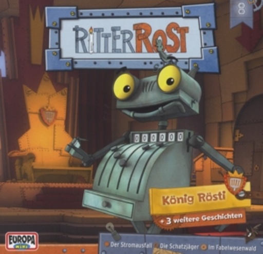 Ritter Rost – König Rösti (8)