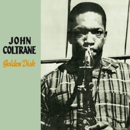 John Coltrane – Golden Disk