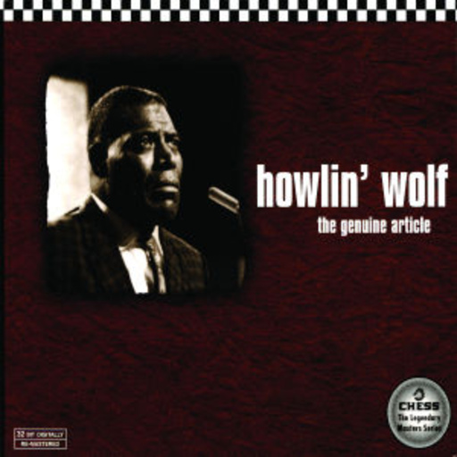 Howlin Wolf – The Genuine Article