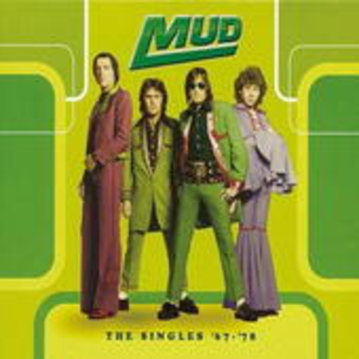 Mud – Singles 67 - 78