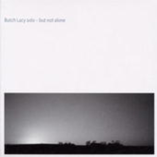 Butch Lacy – Solo - But Not Alone