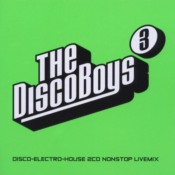 Diverse – The Disco Boys Vol. 3 - Original Disco & House 2CD Nonstop Livemix