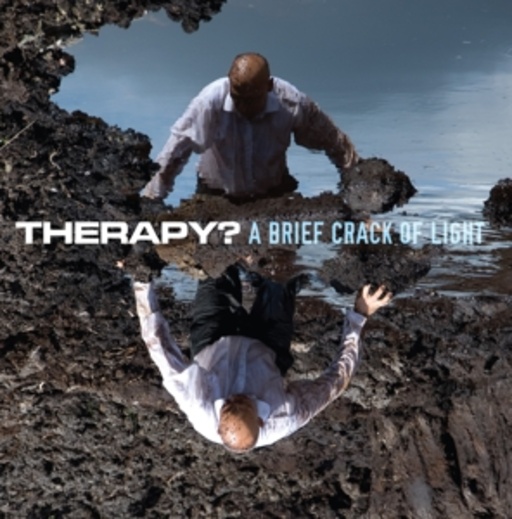 Therapy? – A Brief Crack Of Light