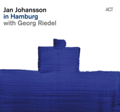 Jan Johansson (with Georg Riedel) – Jan Johansson in Hamburg