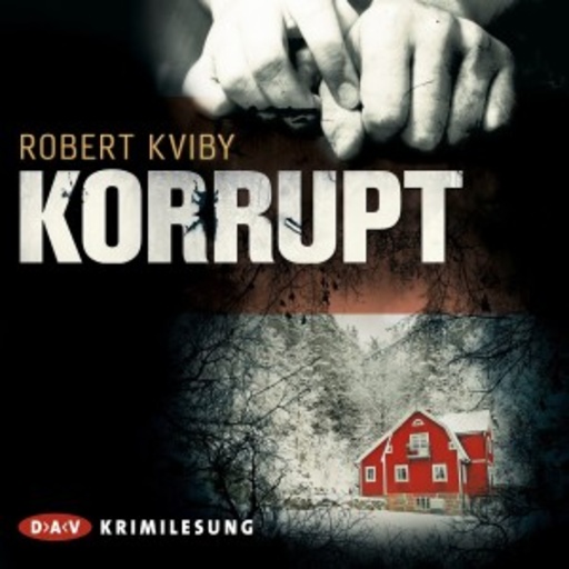 Robert Kviby – Korrupt