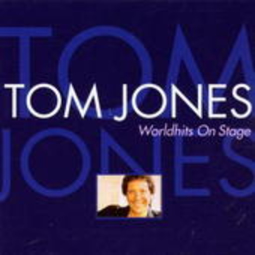 Tom Jones – Worldhits On Stage