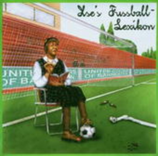 Tom Pauls – Ilse's Fußball-Lexikon