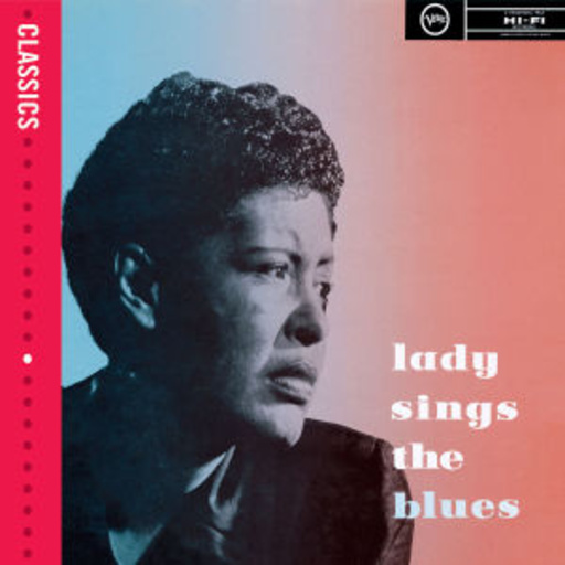 Billie Holiday – Lady Sings The Blues (Verve Classics)