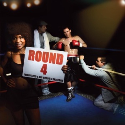 Freddy Loco & His Gordos Ska Band – Round 4