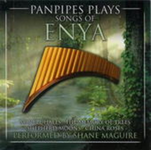 Shane Maguire – Panpipes Play Songs Of Enya