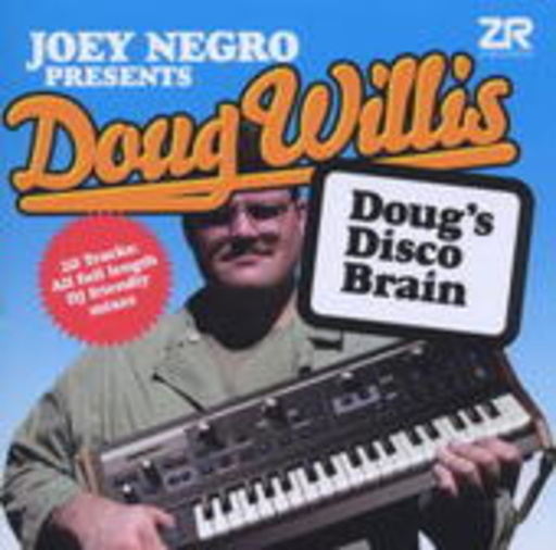 Joeynegro pres. Doug Willis – Doug's Disco Brain