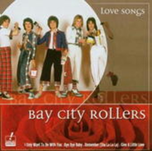 Bay City Rollers – Love Songs