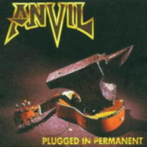 Anvil – Plugged In Permanent (Limited Digipack)