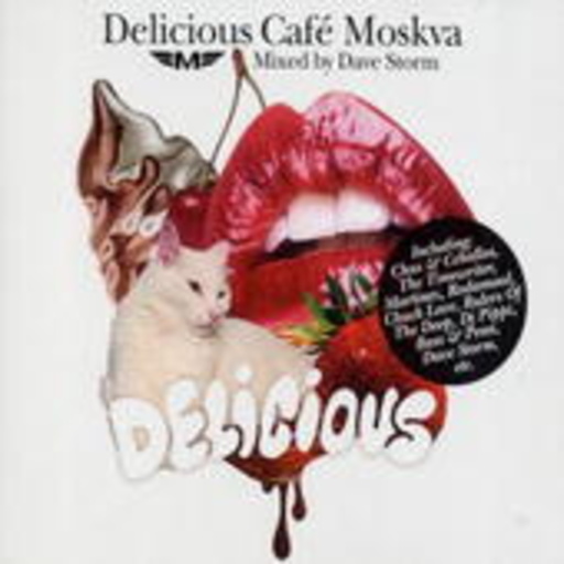 Dave Storm – Delicious Café Moskva