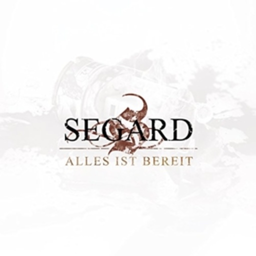 Segard – Alles ist bereit