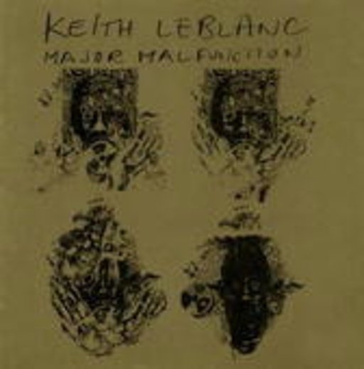 Keith Leblanc – Major Malfuntion