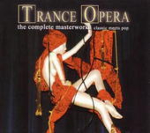 Diverse – Trance Opera - The Complete Masterworks