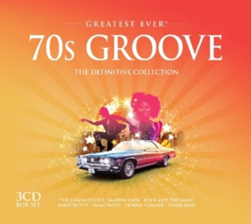 Greatest Ever! – 70s Groove – The Definitive Collection