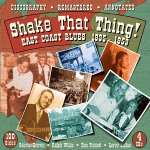 Diverse – Shake That Thing! - East Coast Blues 1935-53