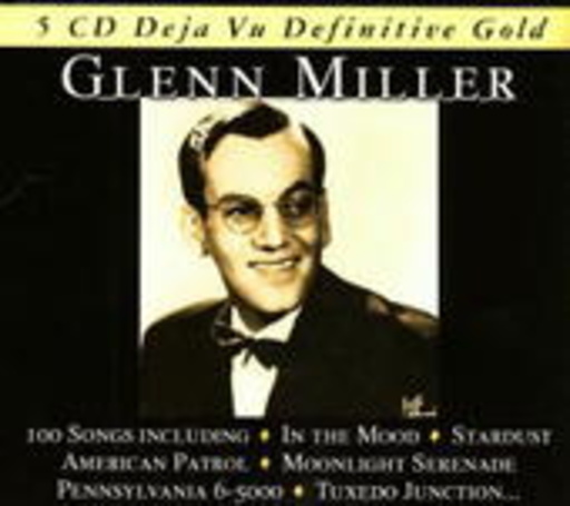 Glenn Miller – Definitive Gold