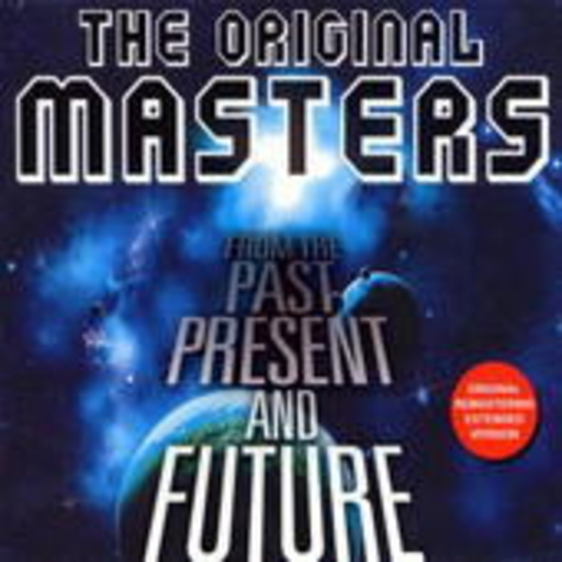 The Original Masters – From The Past Present And Future