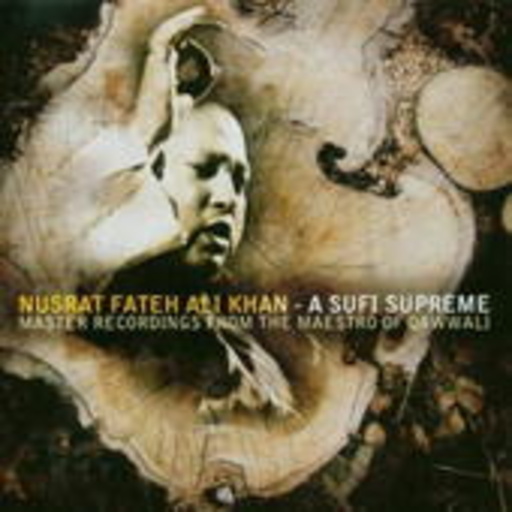 Nusrat Fateh Ali Khan – Sufi Supreme