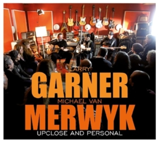 Larry Garner/Michael Van Merwyk – Upclose And Personal