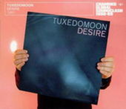 Tuxedomoon – Desire