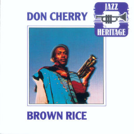 Don Cherry – Brown Rice
