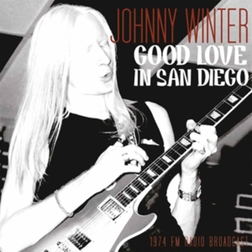 Johnny Winter – Good Love In San Diego