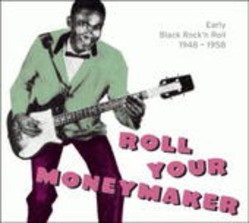 Diverse – Roll Your Moneymaker - Black Rock'n'Roll