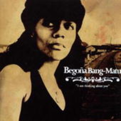 Begona Bang-Matu – I Am Thinking About You