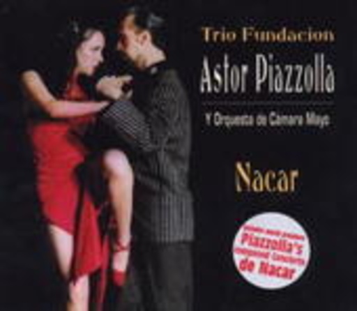 Trio Fundacíon Y Orquesta De Cámara Mayo – Nácar