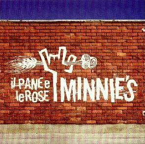 Minnies – Il Pane E Le Rose