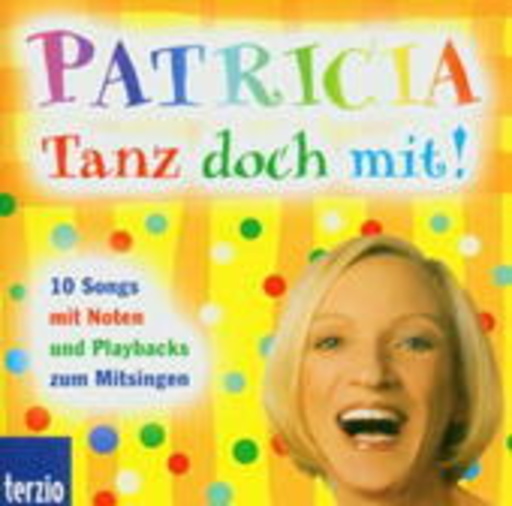Patricia Prawitt – Patricia: Tanz doch mit!