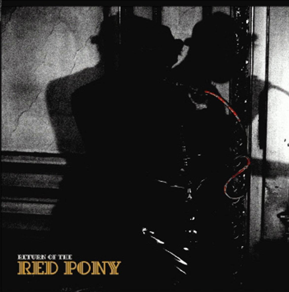 Return Of The Red Pony – Return Of The Red Pony