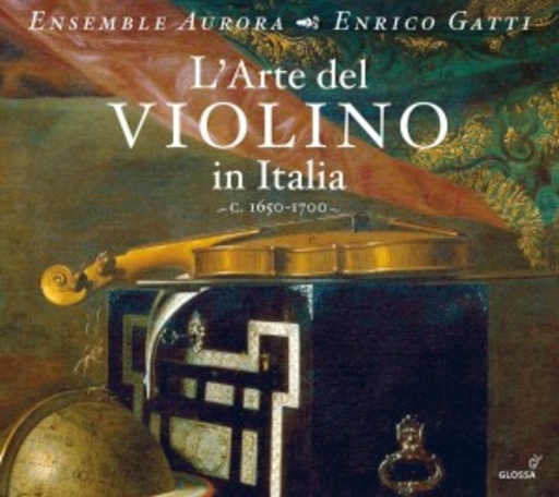 Enrico Gatti – L' Arte Del Violino In Italia