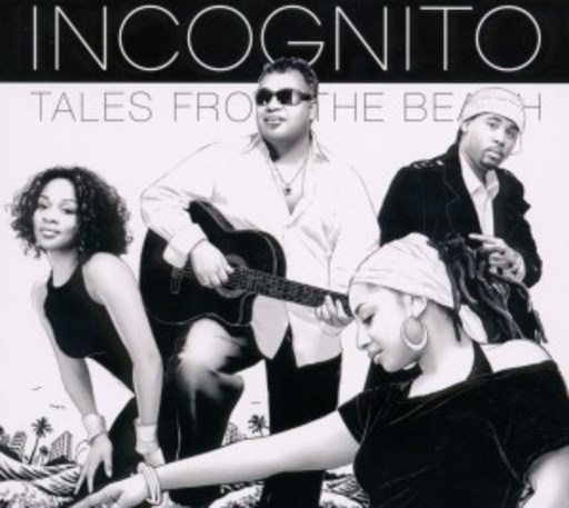 Incognito – Tales From The Beach/Transatlantic R.P.M.