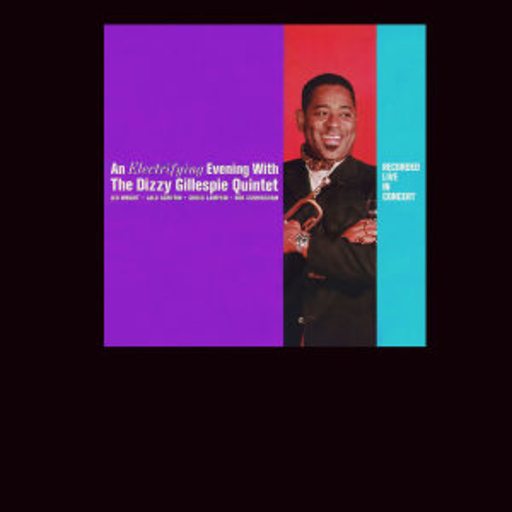 Dizzy Gillespie – An Electrifying Evening (Verve Master Edition)
